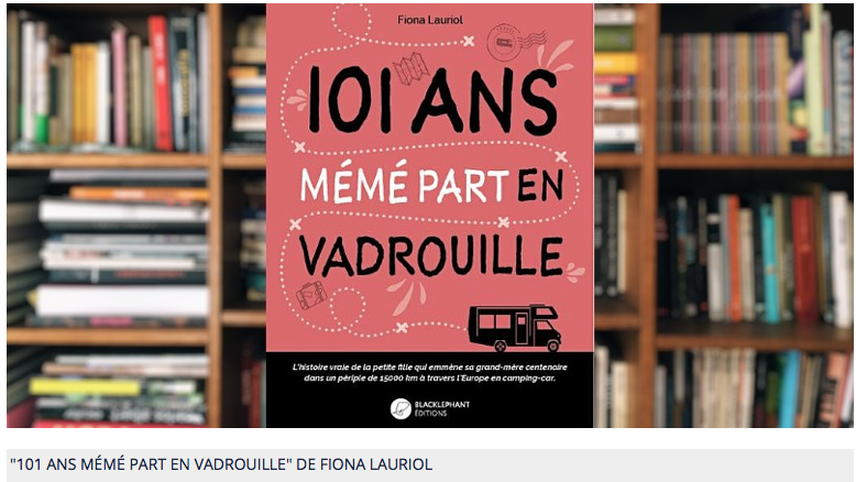 101 ans Mémé part en vadrouille - Nos actus